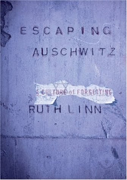ruth Linn's book Escaping Auschitz